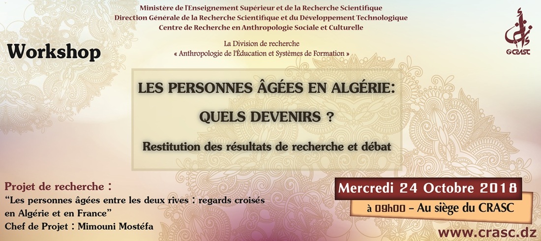 La personne âgée en Algérie: quels devenirs? Restitution des résultats de recherche et débat