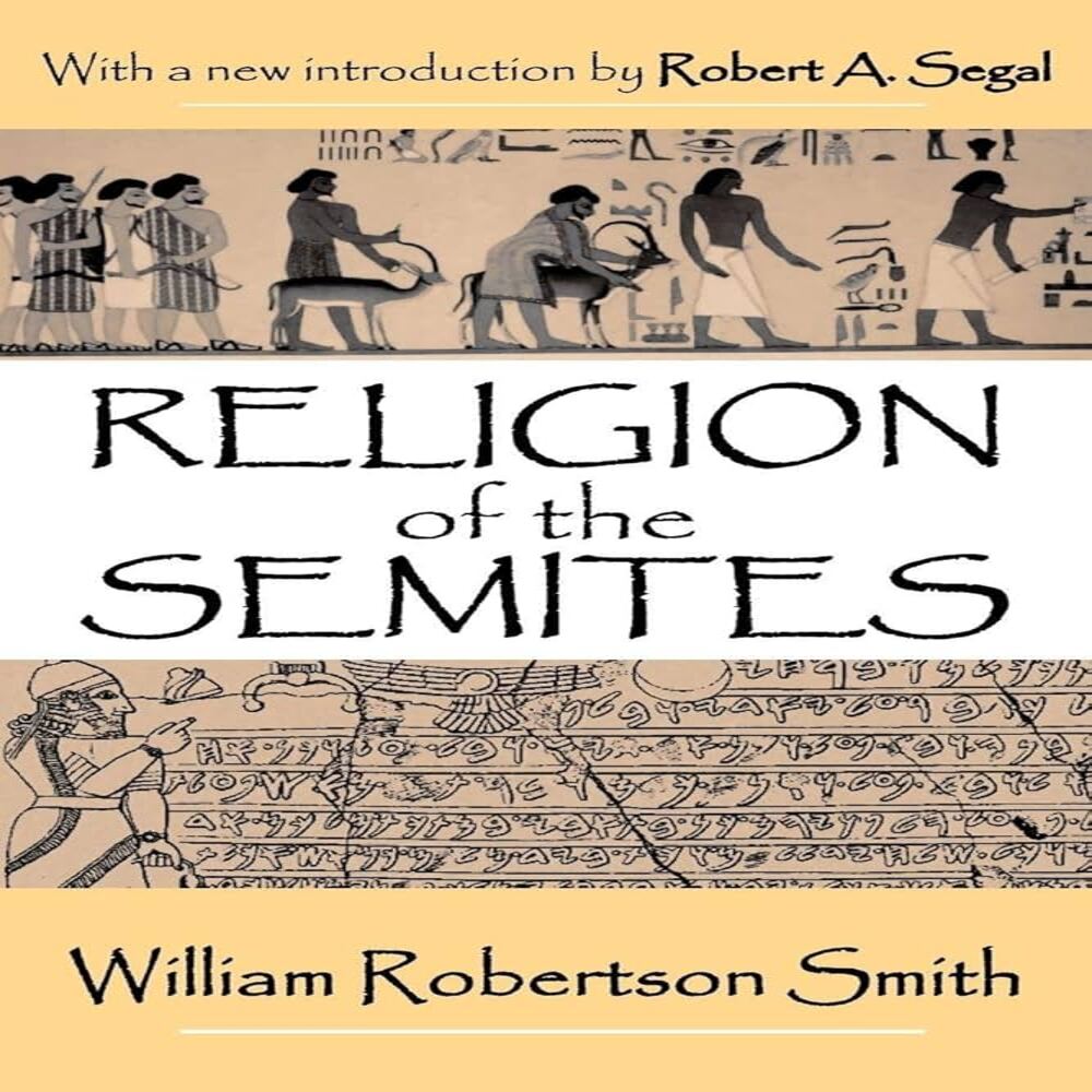 Traduction du livre : Religion of the Semites. (2005). Transaction Publisher, Londres, de William ROBERTSON SMITH de l'anglais vers le français