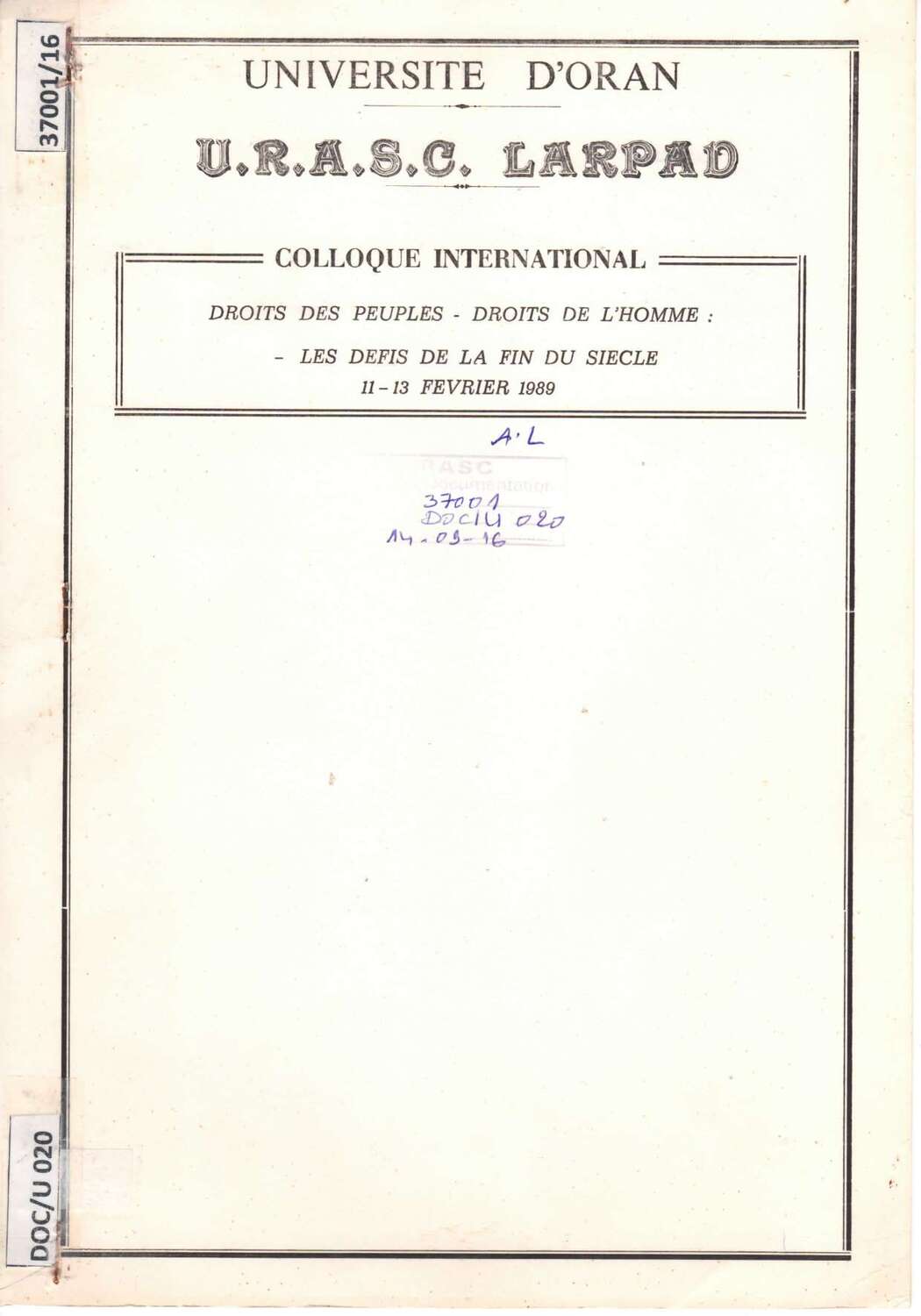 2ème colloque international : Droits des peuples-droits de l'homme : les défis de la fin du siècle 11-13 février 1989