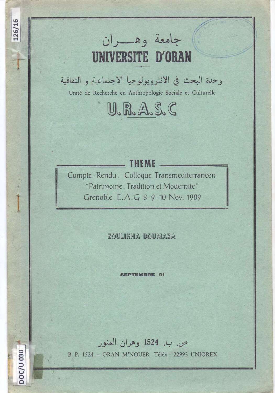 Compte-rendu : colloque transméditerranéen "Patrimoine. Tradition et Modernité" Grenoble E.A.G. 8-9-10 nov 1989