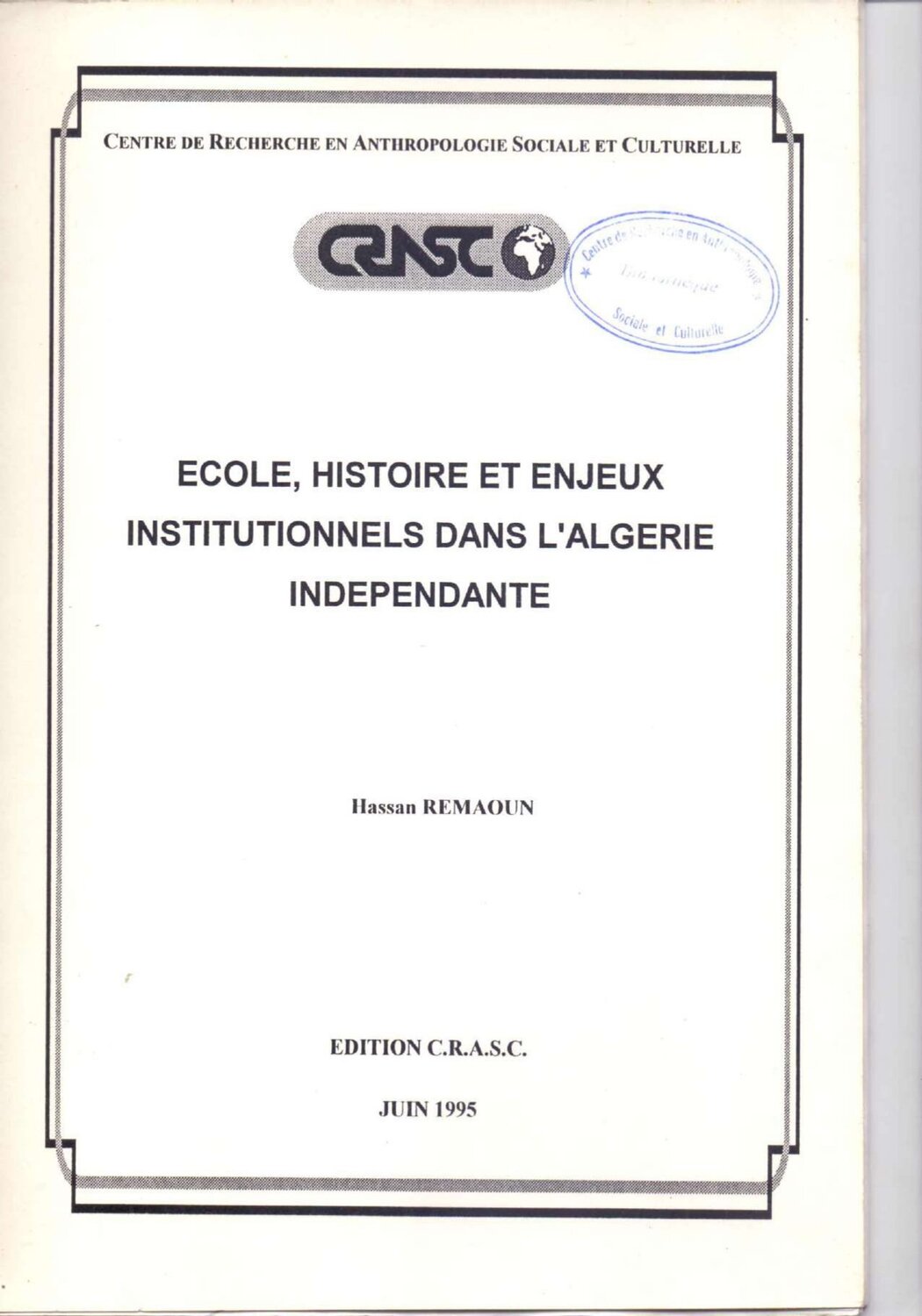 Ecole, histoire et enjeux institutionnels dans l'Algérie indépendante