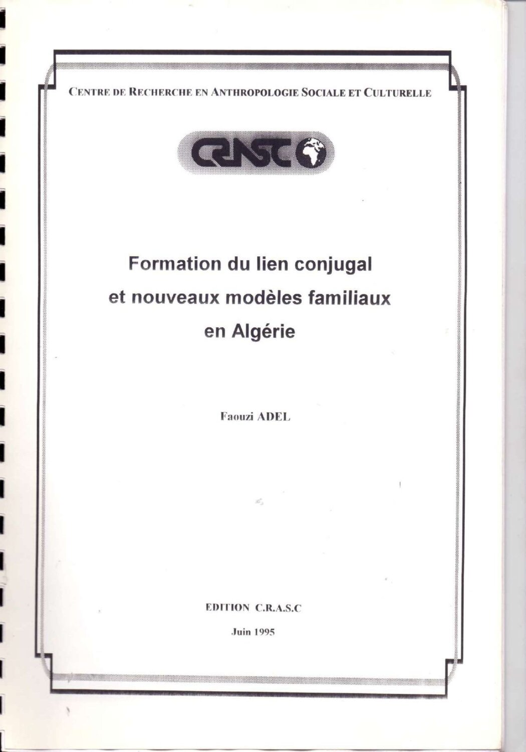 Formation du lien conjugal et nouveaux modèles familiaux en Algérie