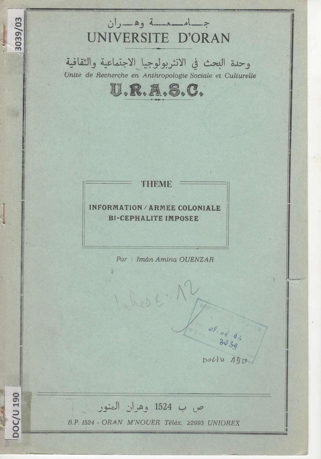 Information / armée coloniale : Bi-Cephalite imposée