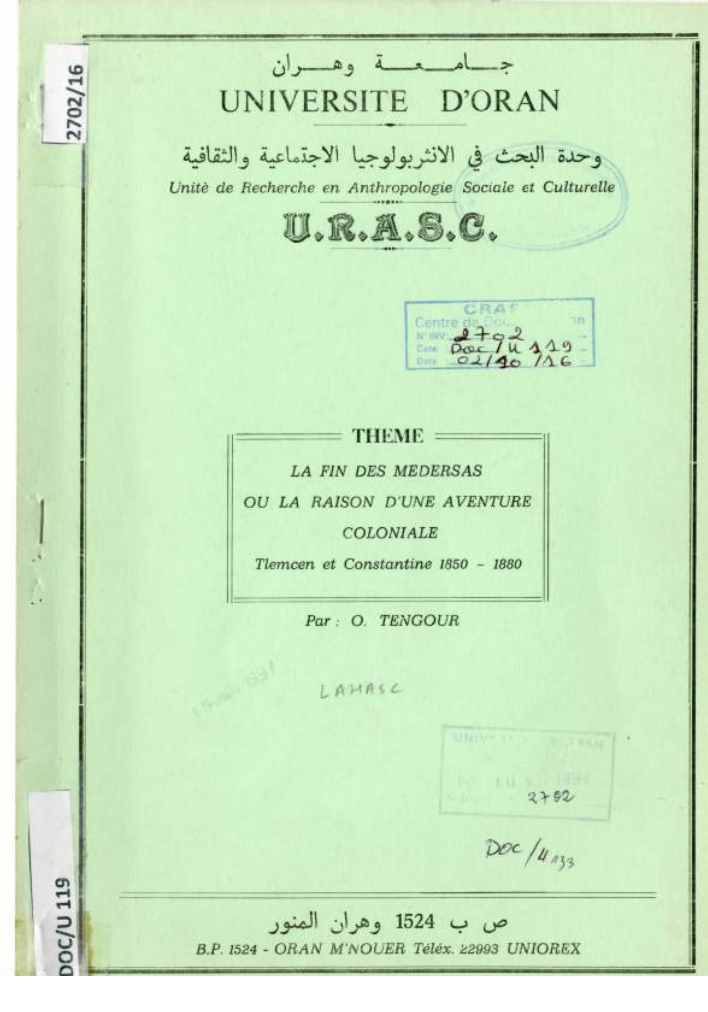 La fin des Medersas ou la raison d'une aventure coloniale : Tlemcen et Constantine 1850-1880