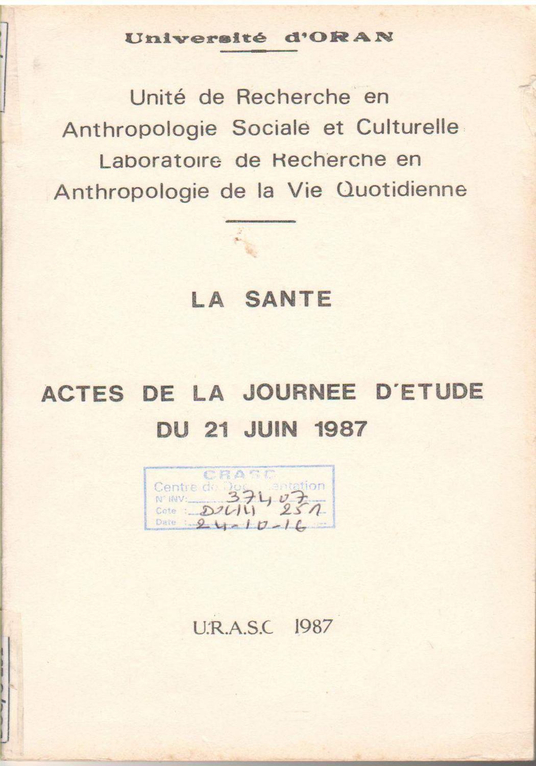 La santé : actes de la journée d'étude du 21 juin 1987