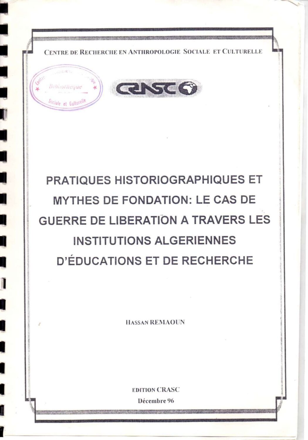 Pratiques historiographiques et mythes de fondation